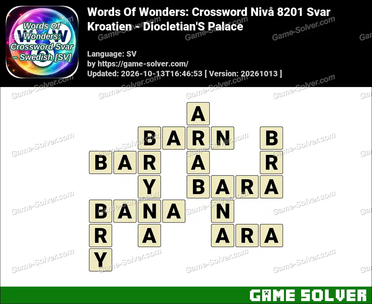 Words Of Wonders: Crossword Nivå 8201 Svar – Kroatien – Diocletian’S Palace